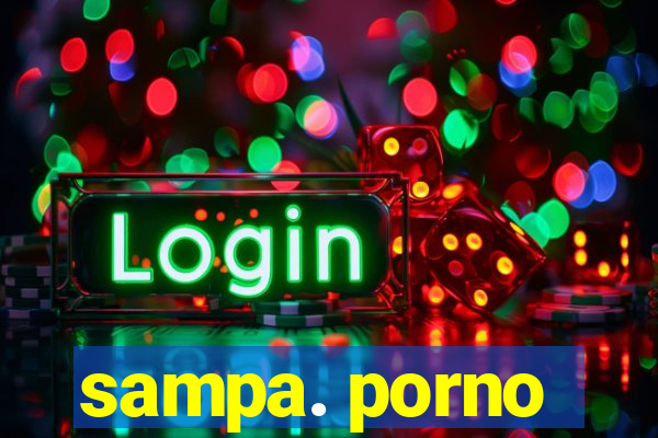 sampa. porno